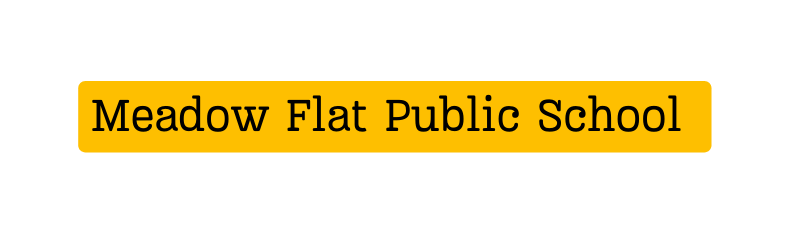 Meadow Flat Public School